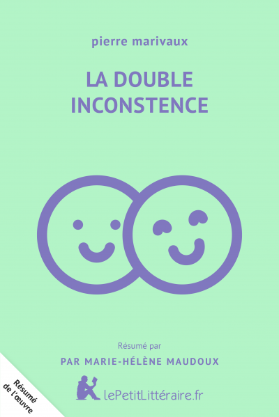 Résumé du livre :  La Double Inconstance